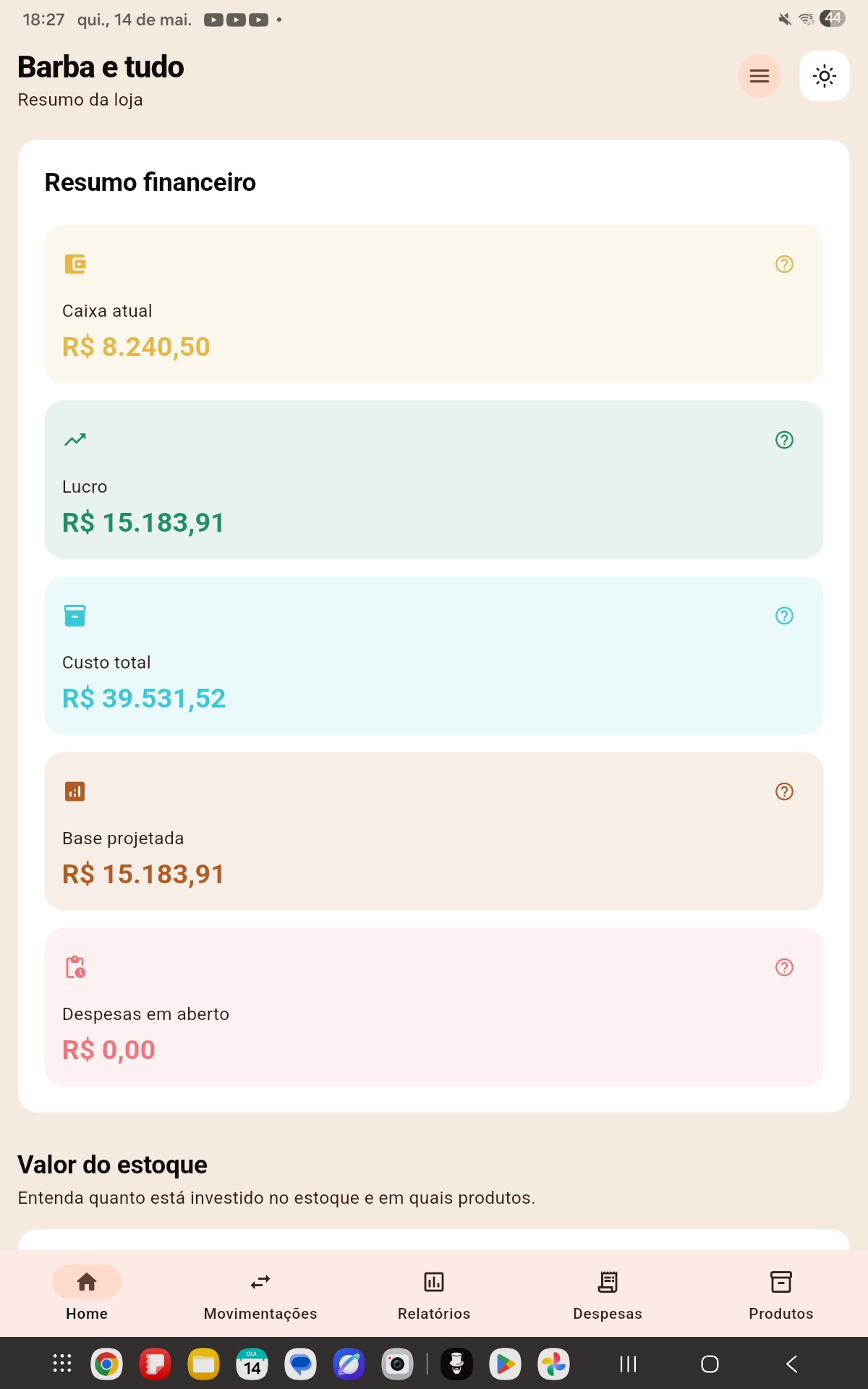 Tela inicial do app Barba e tudo com resumo financeiro da loja e navegação inferior.