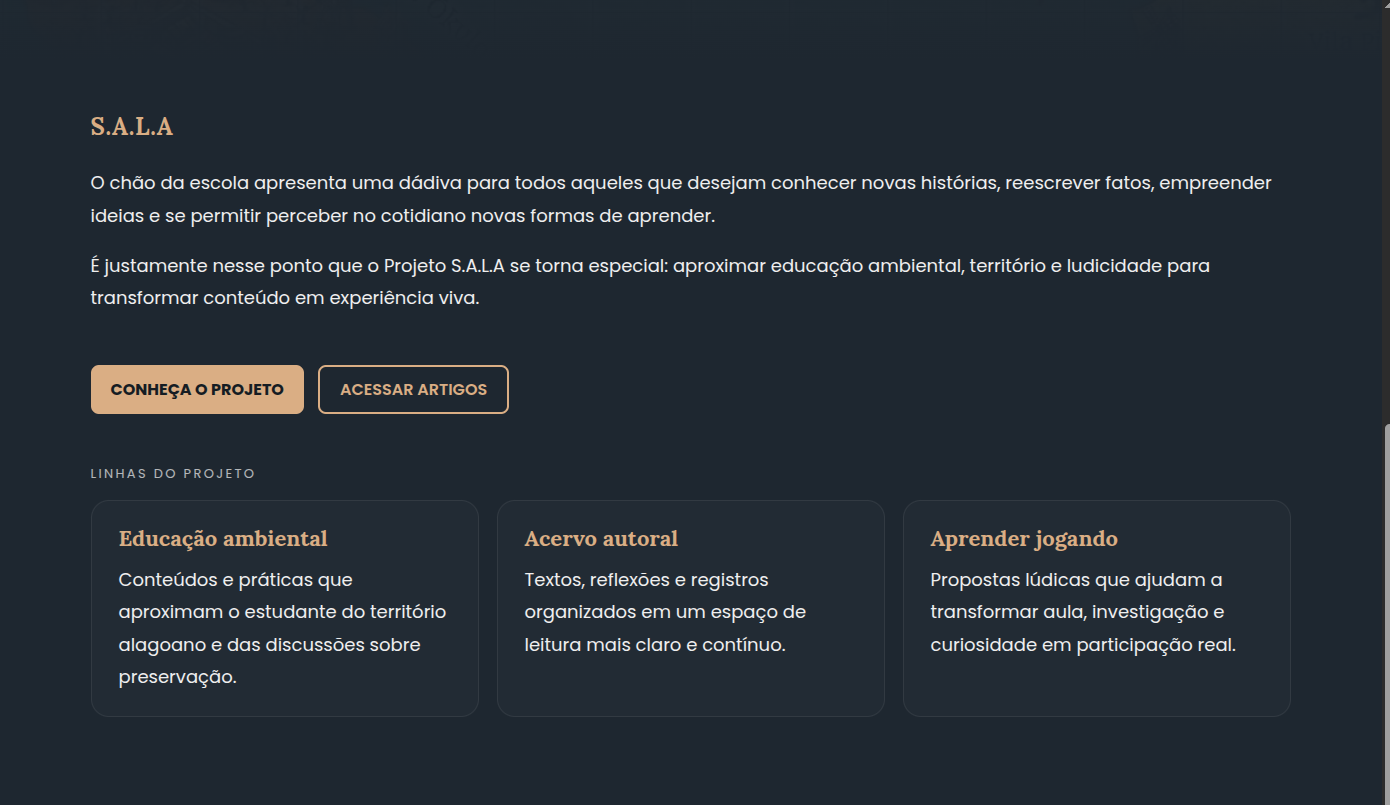 Seção institucional do Projeto S.A.L.A com apresentação e cards sobre as linhas do projeto.
